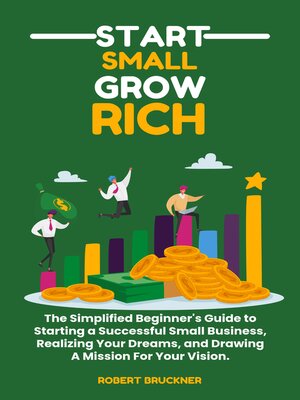 cover image of START SMALL GROW RICH